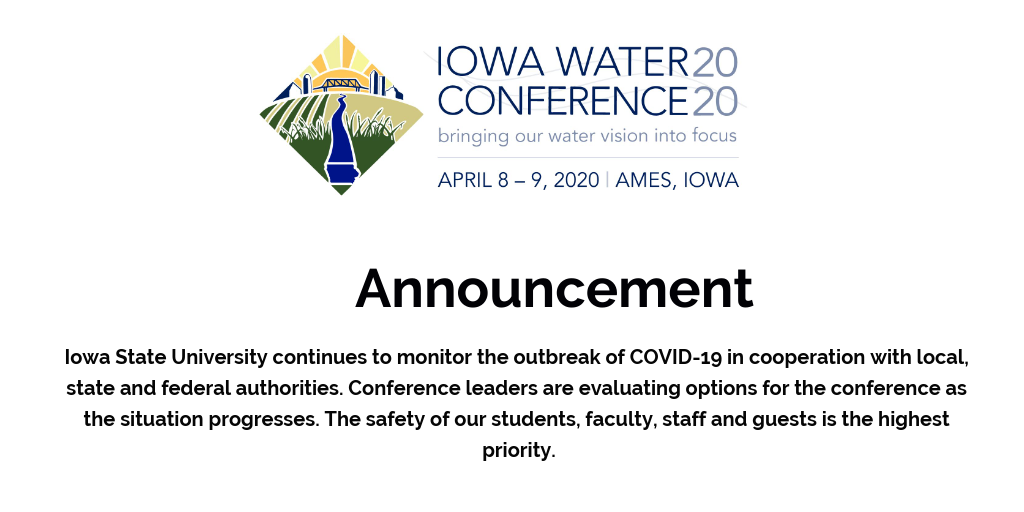 Iowa State University continues to monitor the outbreak of COVID-19 in cooperation with local, state and federal authorities. Conference leaders are evaluating options for the conference as the situation progresses. The safety of our students, faculty, staff and guests is the highest priority.